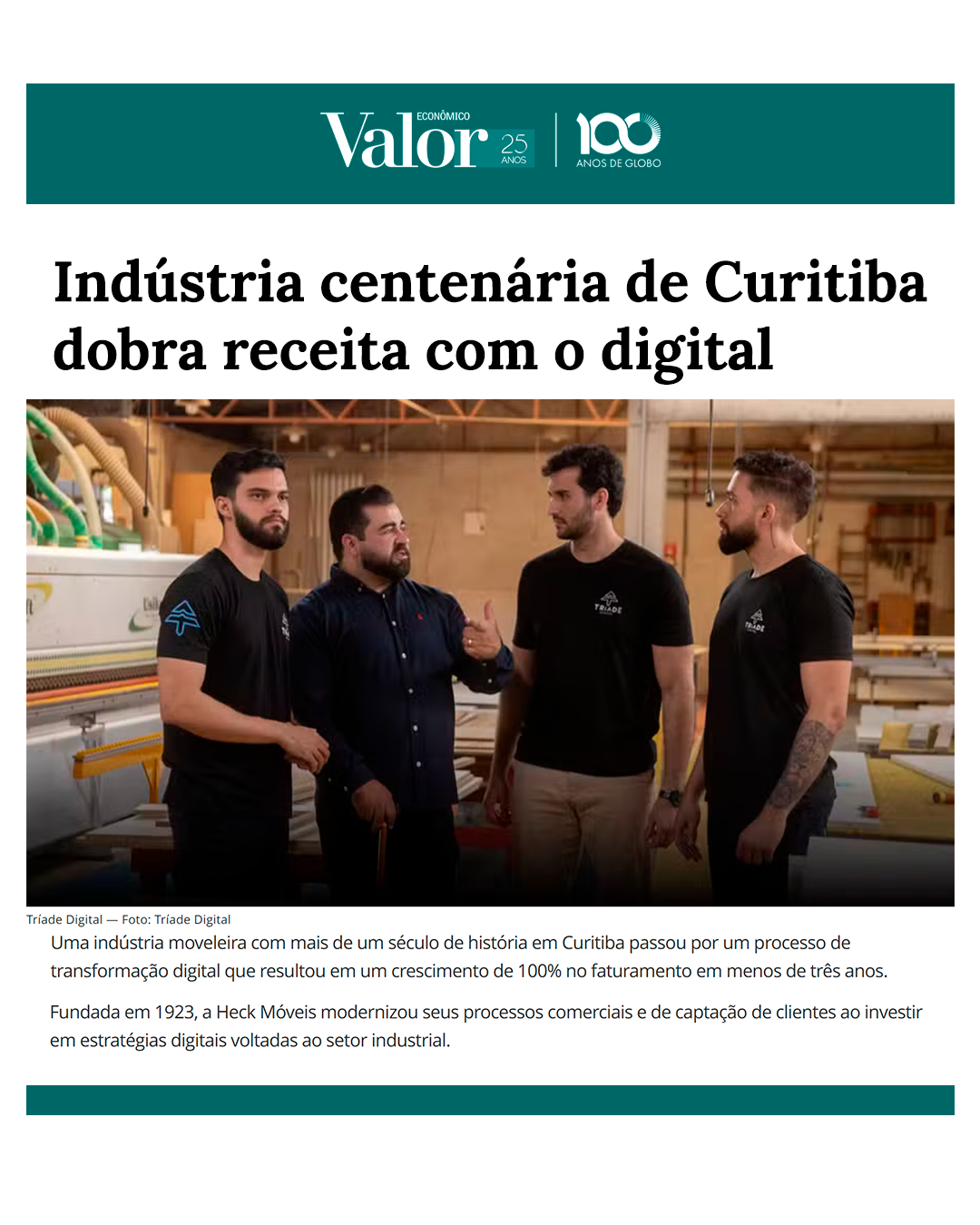 Matéria do Valor Econômico sobre a Heck Móveis dobrar a receita com o digital